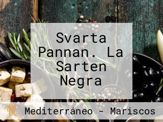 Svarta Pannan. La Sarten Negra