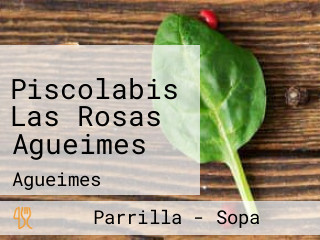 Piscolabis Las Rosas Agueimes