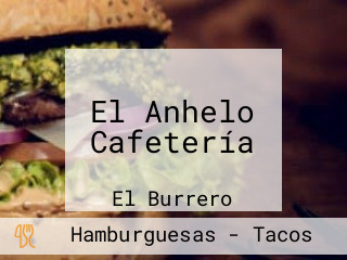 El Anhelo Cafetería