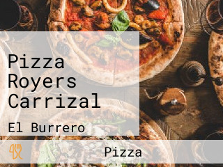 Pizza Royers Carrizal