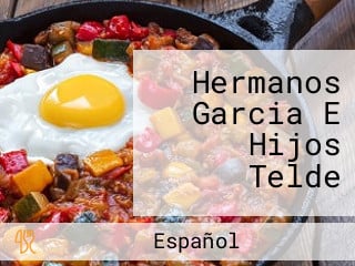 Hermanos Garcia E Hijos Telde