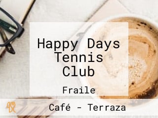 Happy Days Tennis Club