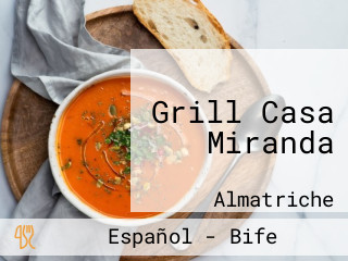 Grill Casa Miranda