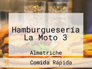 Hamburguesería La Moto 3