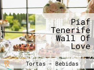 Piaf Tenerife Wall Of Love