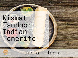 Kismat Tandoori Indian Tenerife