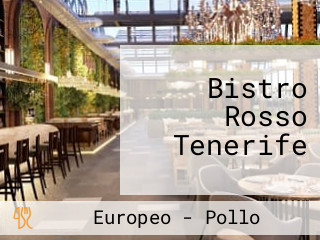 Bistro Rosso Tenerife