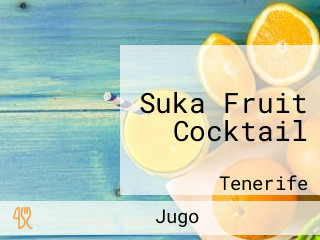 Suka Fruit Cocktail