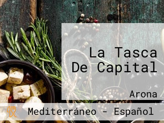 La Tasca De Capital