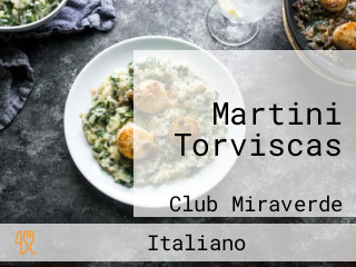 Martini Torviscas