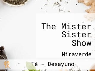 The Mister Sister Show