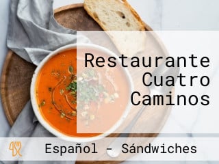 Restaurante Cuatro Caminos