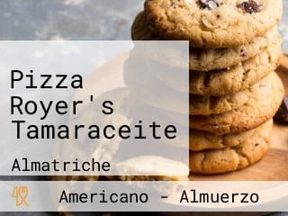 Pizza Royer's Tamaraceite