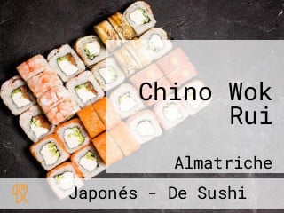 Chino Wok Rui