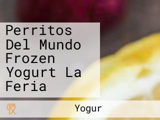 Perritos Del Mundo Frozen Yogurt La Feria