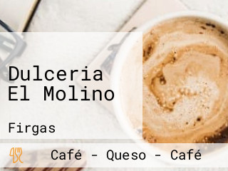 Dulceria El Molino