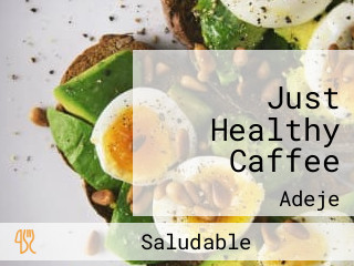 Just Healthy Caffee