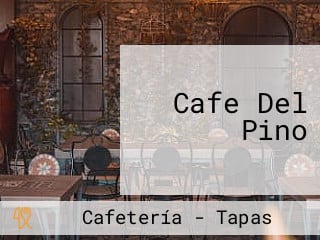 Cafe Del Pino