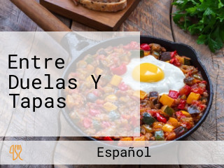 Entre Duelas Y Tapas