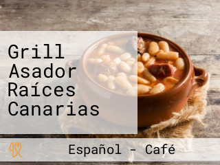 Grill Asador Raíces Canarias