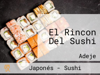 El Rincon Del Sushi