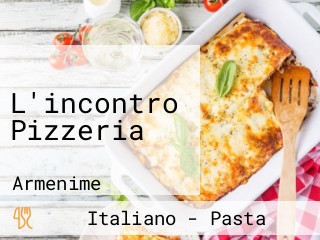 L'incontro Pizzeria