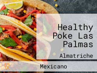 Healthy Poke Las Palmas