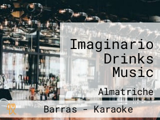 Imaginario Drinks Music