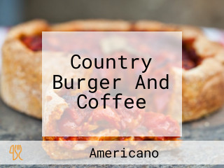 Country Burger And Coffee