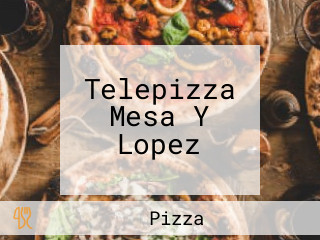 Telepizza Mesa Y Lopez