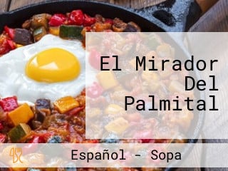 El Mirador Del Palmital