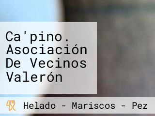 Ca'pino. Asociación De Vecinos Valerón