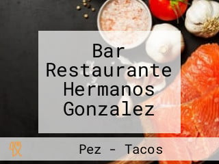 Bar Restaurante Hermanos Gonzalez