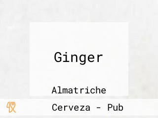 Ginger