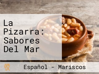 La Pizarra: Sabores Del Mar