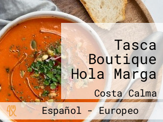 Tasca Boutique Hola Marga