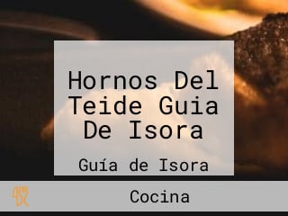 Hornos Del Teide Guia De Isora