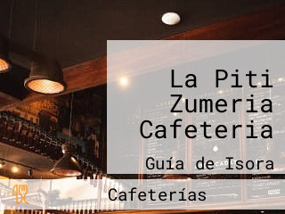 La Piti Zumeria Cafeteria