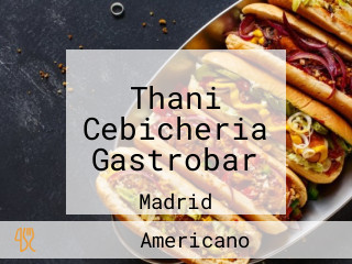 Thani Cebicheria Gastrobar