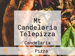 Mt Candelaria Telepizza