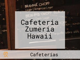Cafeteria Zumeria Hawaii