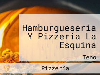 Hamburgueseria Y Pizzeria La Esquina