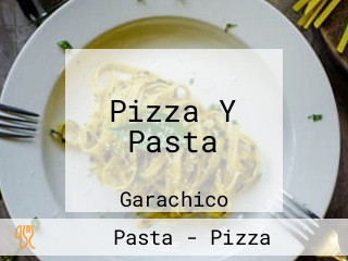 Pizza Y Pasta