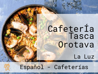 CafeterÍa Tasca Orotava