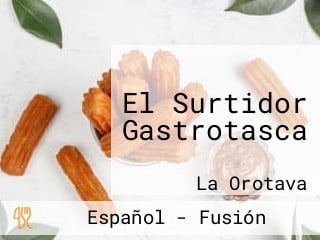 El Surtidor Gastrotasca