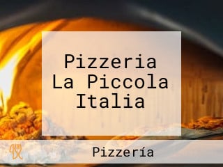 Pizzeria La Piccola Italia