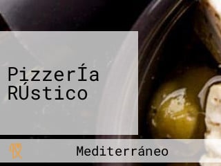 PizzerÍa RÚstico