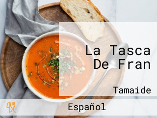 La Tasca De Fran