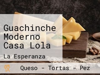 Guachinche Moderno Casa Lola