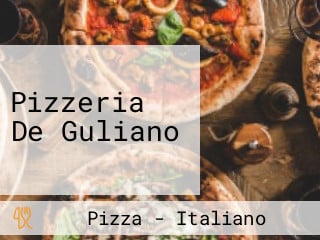 Pizzeria De Guliano